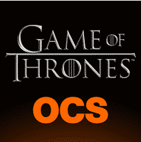 Game of Thrones OCS