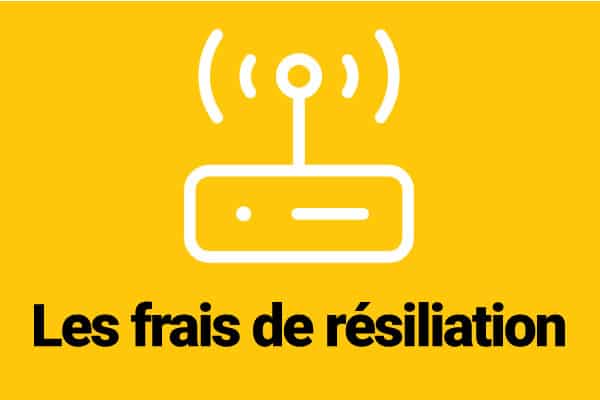 Remboursement Des Frais De Resiliation Des Offres Box