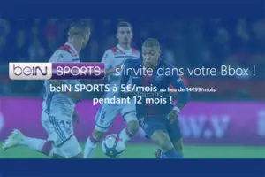 Promotion BeIN Sports sur Bbox bouygues telecom