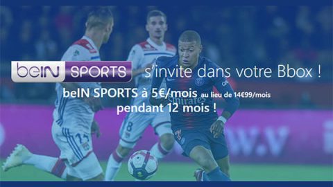 Promotion BeIN Sports sur Bbox bouygues telecom