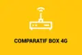 comparatif box 4G