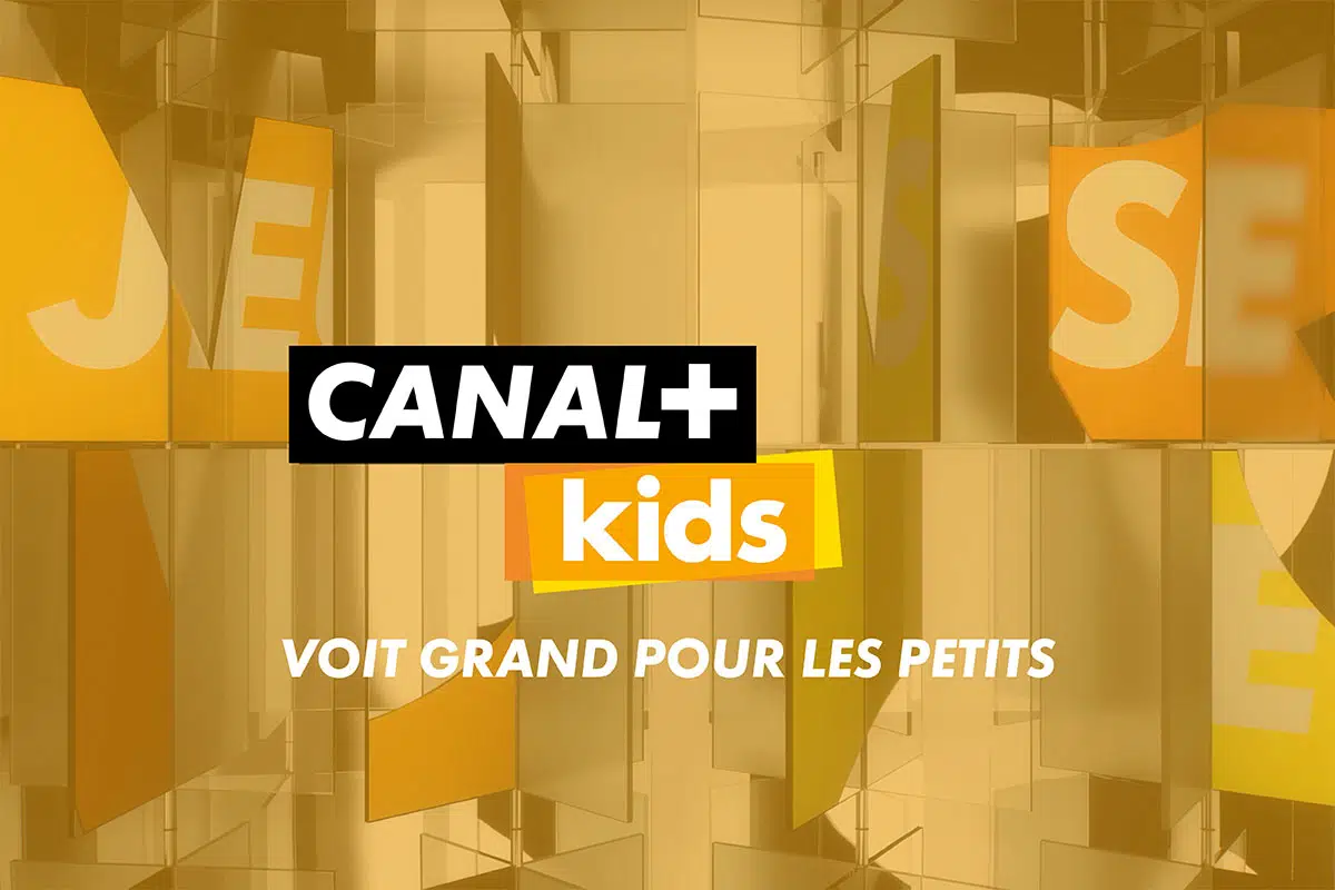 CANAL+ Kids, la chaîne jeunesse de CANAL+