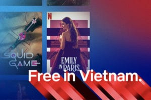 netflix gratuit vietnam