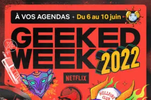 Netflix geeked week 2022