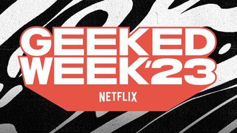 netflix geeked week 2023
