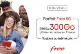 forfait free 5G 300 Go
