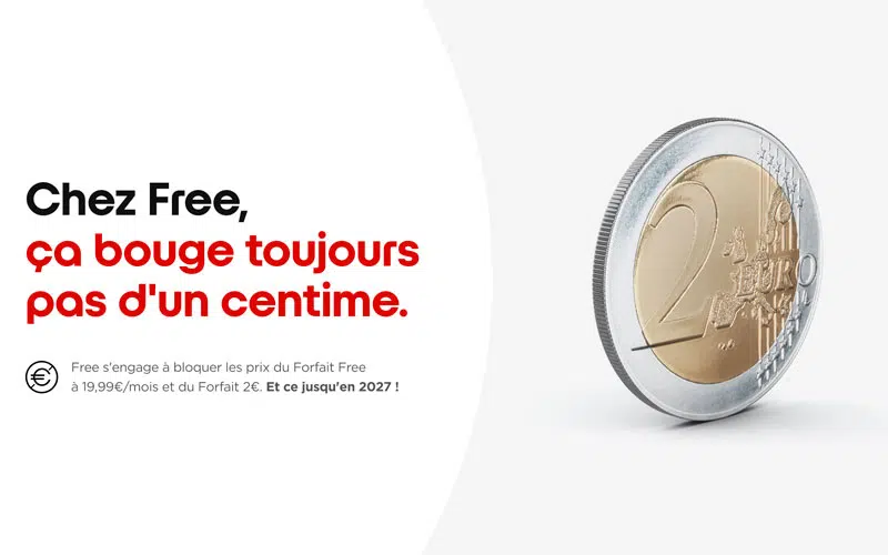 Chez Free, ça bouge toujours pas d'un centime - Free réaffirme ne pas augmenter les prix de ses forfaits jusqu'en 2027