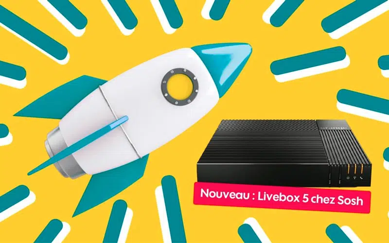 La livebox 5 chez Sosh