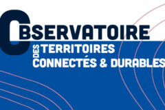 L'observatoire des territoires connectés et durables