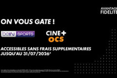 L'avantage fidélité bein et ciné+ OCS
