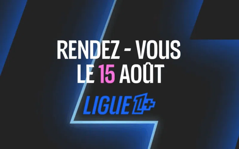 Ligue 1+ 15 Août
